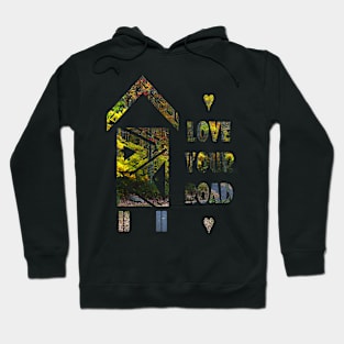 TINY HOUSE-LOVE YOUR ROAD FOREST Hoodie